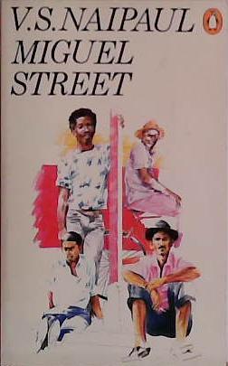 Miguel Street | 9999903446545 | Naipaul, V. S.