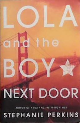 Lola and the Boy Next Door | 9999903366089 | Stephanie Perkins