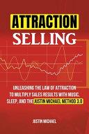 Attraction Selling | 9999903430148 | Justin Michael
