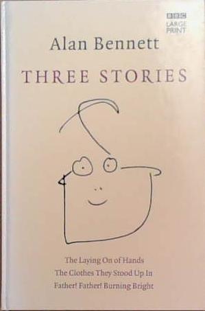 (Large Print) Three Stories | 9999903308492 | Alan Bennett