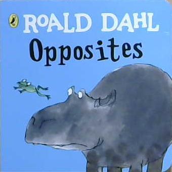 Opposites | 9999903398967 | Roald Dahl