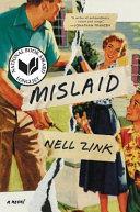Mislaid | 9999903450122 | Nell Zink