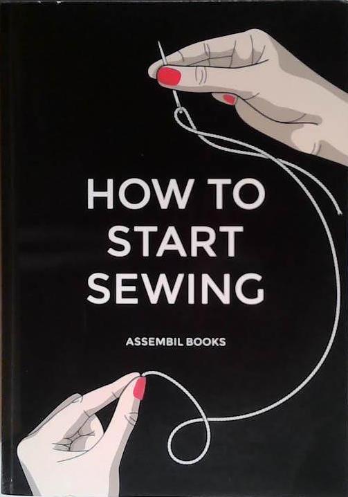How To Start Sewing | 9999903447337