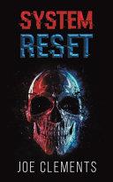System Reset | 9999903117155 | Joe Clements