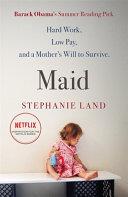 Maid | 9999903337461 | Stephanie Land
