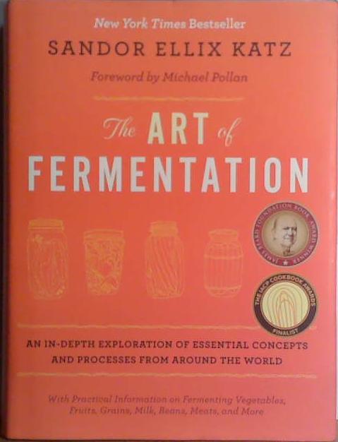 The Art of Fermentation | 9999903411697 | Sandor Ellix Katz