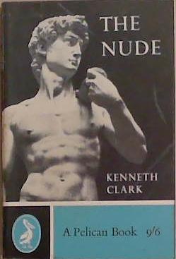 The Nude | 9999903366553 | Kenneth Clark