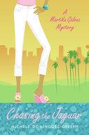 Chasing the Jaguar | 9999903277828 | Michele Dominguez Greene