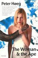 The Woman and the Ape | 9999903047292 | Peter Hoeg,
