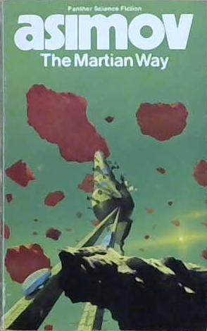 The martian way | 9999903450474 | Isaac Asimov