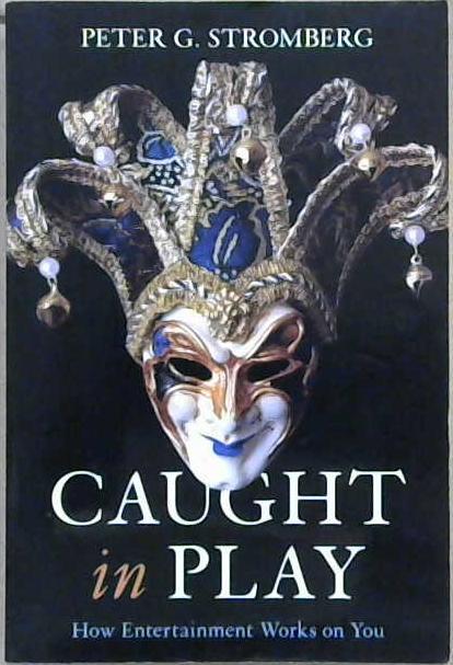 Caught in Play | 9999903486800 | Peter Stromberg