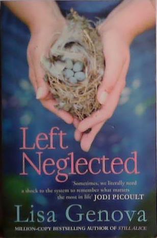 Left Neglected | 9999903464433 | Lisa Genova