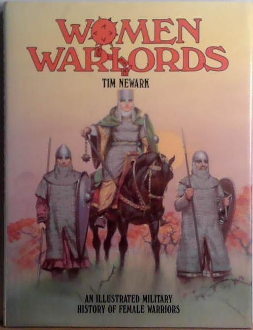 Women Warlords | 9999903414858 | Timothy Newark