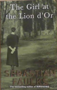 THE GIRL AT THE LION D´OR | 9999903354536 | Faulks, Sebastian