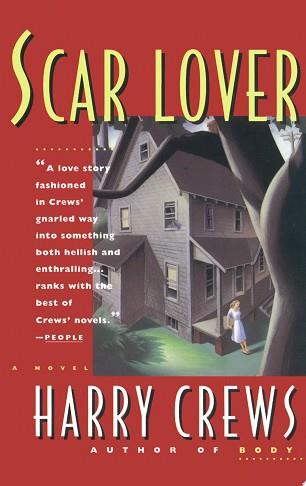 Scar Lover | 9999903324386 | Harry Crews