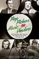 Pop Pickers and Music Vendors | 9999903074298 | John Van der Kiste