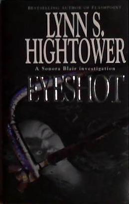 Eyeshot | 9780340638507 | Lynn S. Hightower
