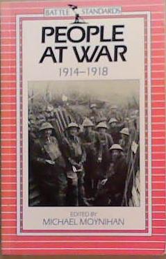 People at War 1914-1918 | 9999903366959 | Michael Moynihan