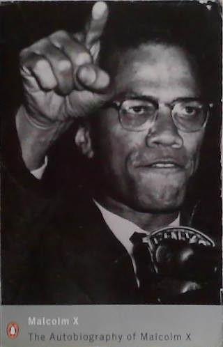 The Autobiography of Malcolm X | 9999903524564 | Malcolm X, Alex Haley (Editor)