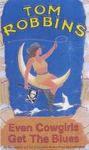 Even Cowgirls Get the Blues | 9999902873007 | Robbins, Tom