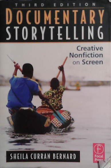 Documentary Storytelling | 9999903490401 | Sheila Curran Bernard