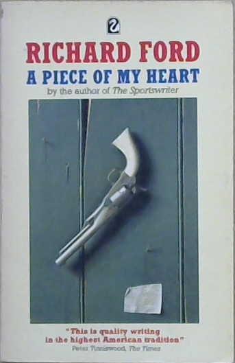A Piece of My Heart | 9999903236696 | Richard Ford