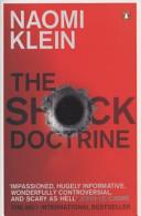The Shock Doctrine: The Rise of Disaster Capitalism | 9999903476313 | Klein, Naomi