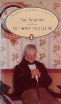 The Warden | 9999903367208 | Anthony Trollope