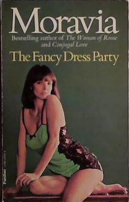 The Fancy Dress Party | 9999903417132 | Alberto Moravia