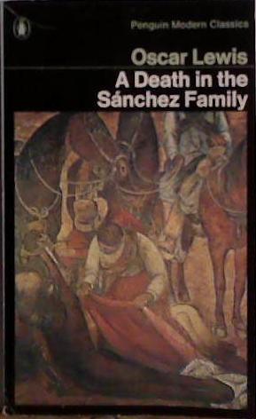 A Death in the Sanchez Family | 9999903491590 | Oscar Lewis