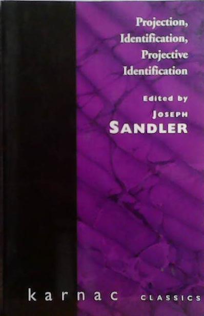 Projection, Identification, Projective Identification | 9999903527404 | Joseph Sandler