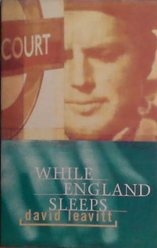 While England Sleeps | 9999903467595 | David Leavitt,