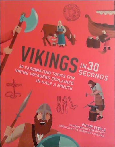 Vikings in 30 Seconds | 9999903443100 | Philip Steele