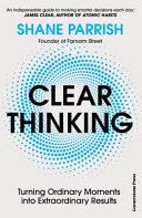 Clear Thinking | 9999903404064 | Shane Parrish