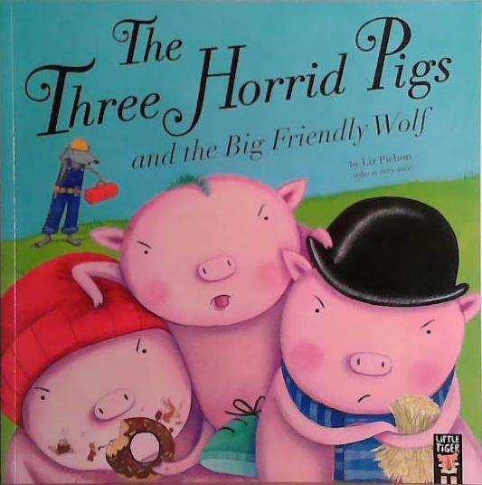 The Three Horrid Pigs | 9999903428947 | Liz Pichon
