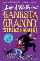 Gangsta Granny Strikes Again! | 9999903335320 | David Walliams