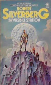 Hawksbill Station | 9999903358442 | Robert Silverberg