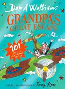 Grandpa's Great Escape: Limited Gift Edition of David Walliams' Bestselling Children's Book | 9999903458180 | David Walliams