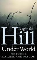 Under World | 9999903481119 | Reginald Hill