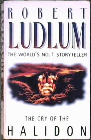 The Cry Of The Halidon | 9999903117490 | Ludlum, Robert