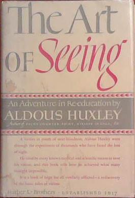 The Art of Seeing | 9999903395720 | Aldous Huxley
