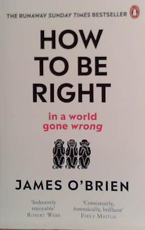 How to be Right | 9999903483892 | James O'Brien