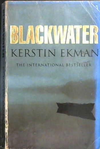Blackwater | 9999902999523 | Ekman, Kerstin
