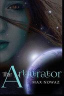The Arbitrator | 9999903274117 | Max Nowaz