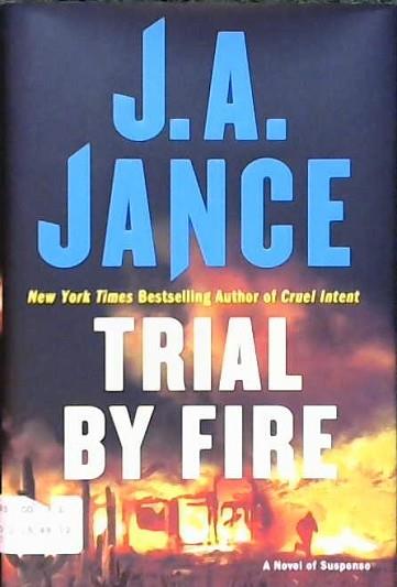 Trial by Fire | 9999902852705 | Jance, J.A.