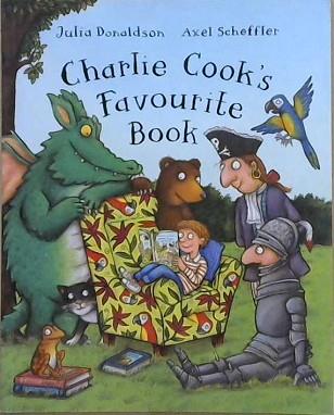 Charlie cook ´s fauvorite book | 9999903115380 | Julia Donaldson