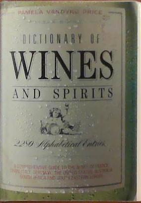 Dictionary of Wines and Spirits | 9999903388463 | Pamela Vandyke Price
