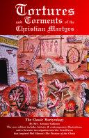 Tortures and Torments of the Christian Martyrs | 9999903082101 | Antonio Gallonio William D. Edwards