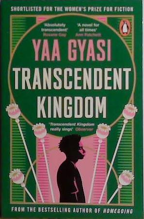 Transcendent Kingdom | 9999903439547 | Yaa Gyasi