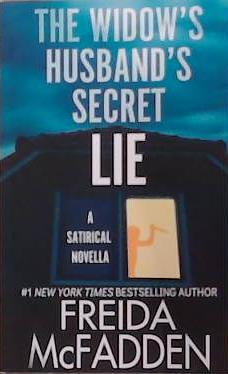 The Widow's Husband's Secret Lie | 9999903357865 | Freida McFadden